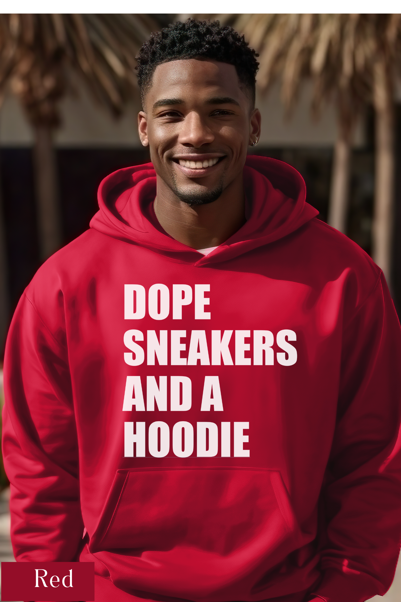Dope Sneakers and a Hoodie - Hoodie