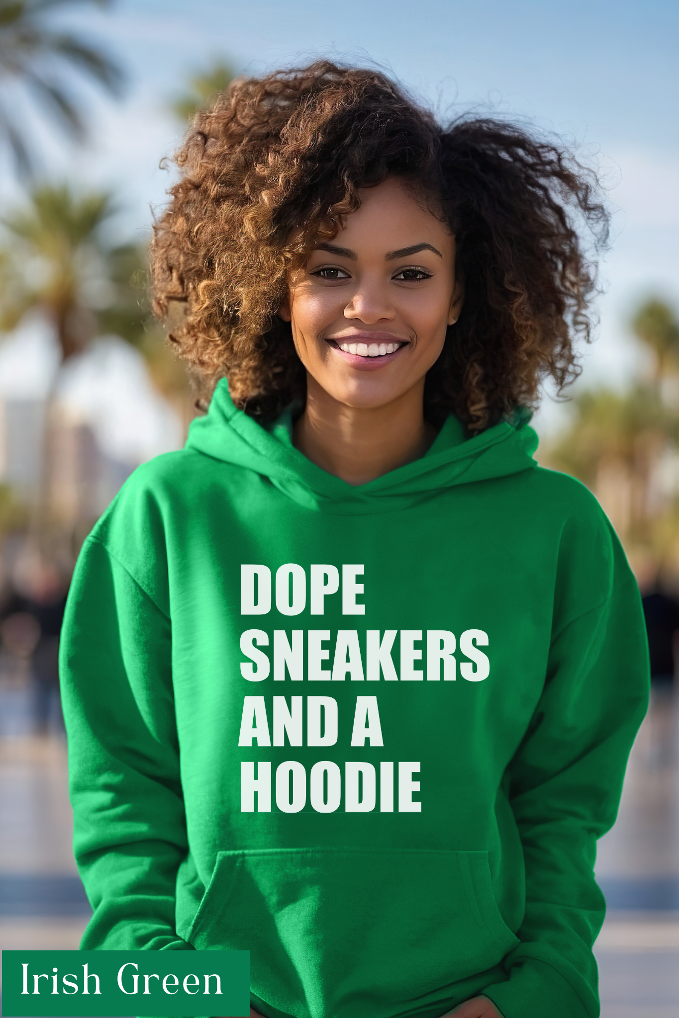 Dope Sneakers and a Hoodie - Hoodie