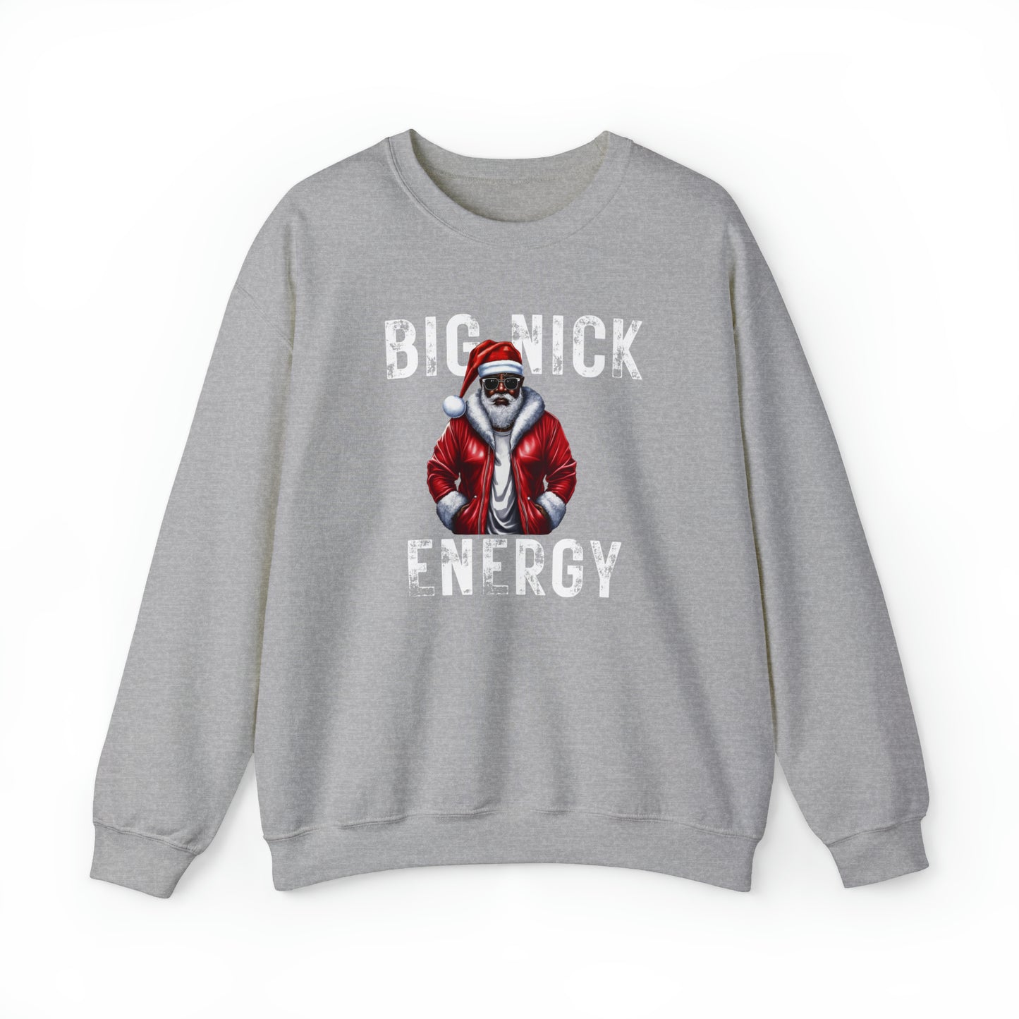 Big Nick Energy Crewneck Sweatshirt