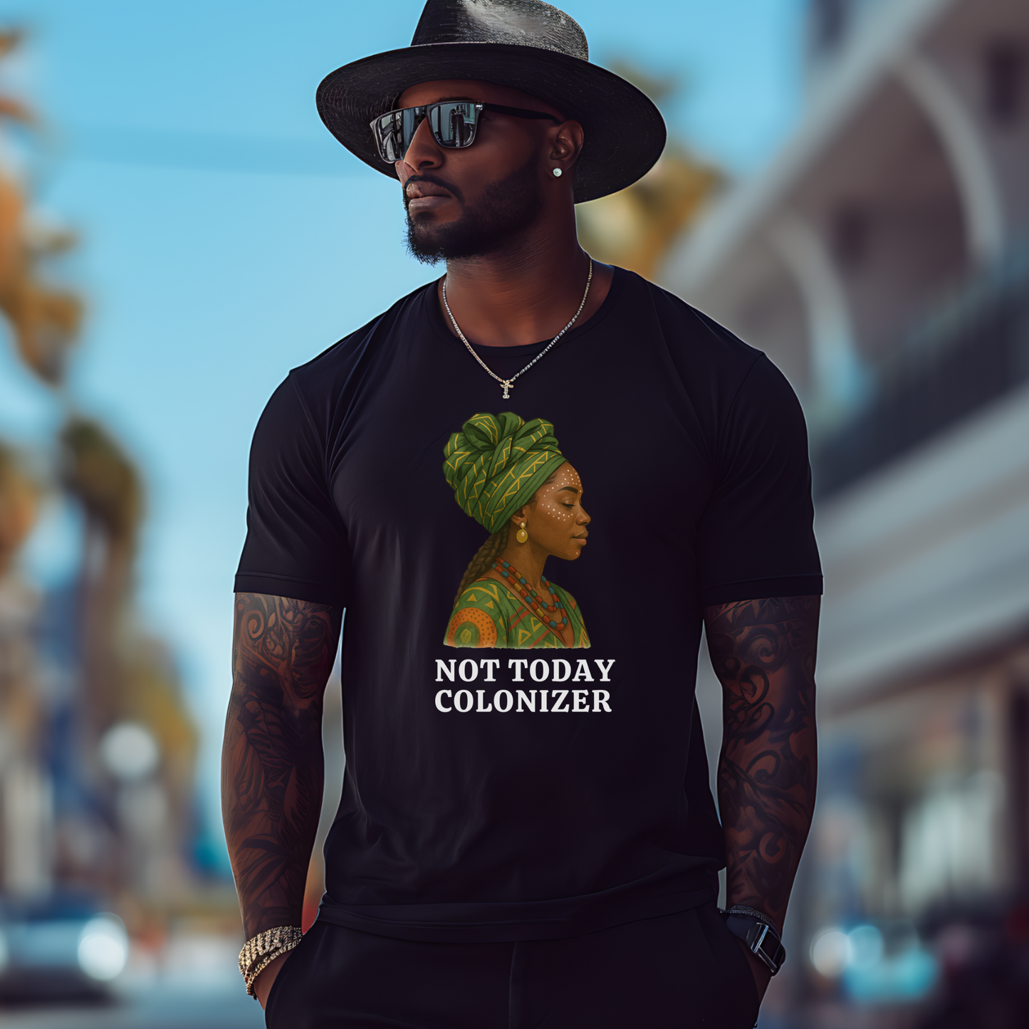 Not Today Colonizer – T Shirt