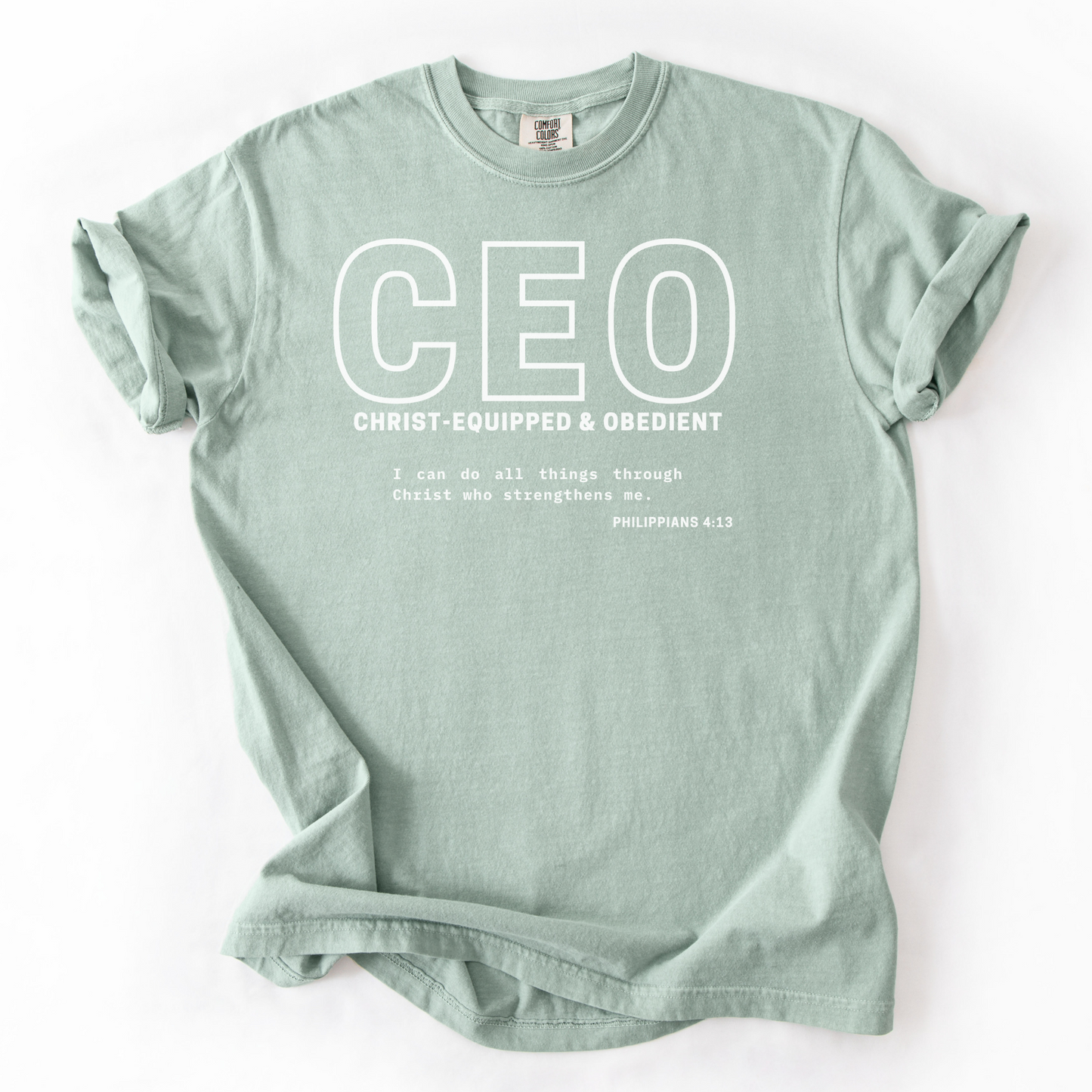 CEO: Christ-Equipped & Obedient – Faith-Based Entrepreneur T-Shirt