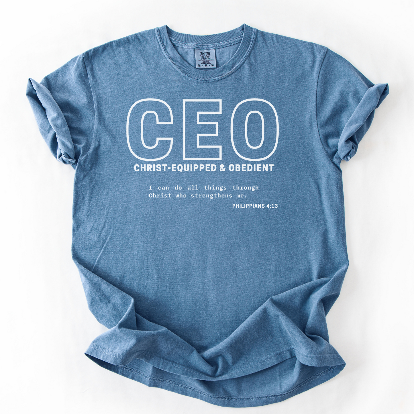 CEO: Christ-Equipped & Obedient – Faith-Based Entrepreneur T-Shirt