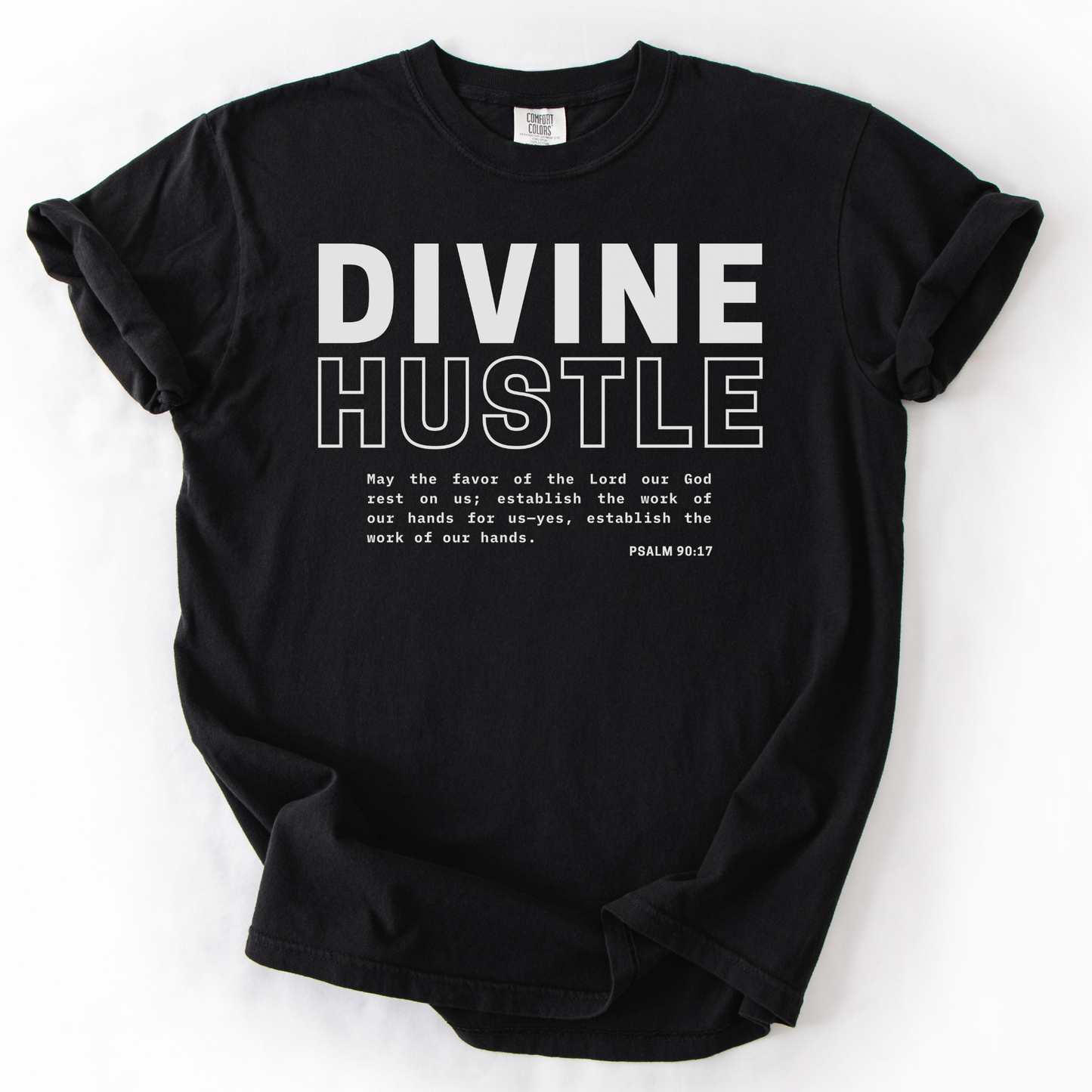 Divine Hustle – Faith-Based Entrepreneur T-Shirt
