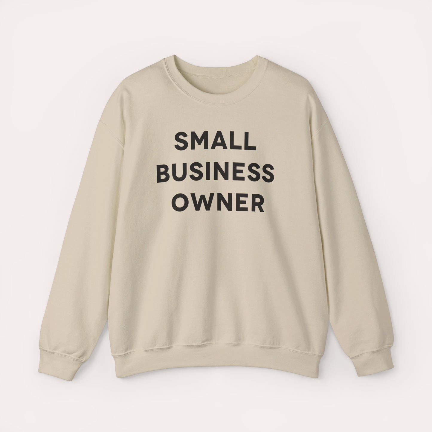 Small Business Owner Sweatshirt