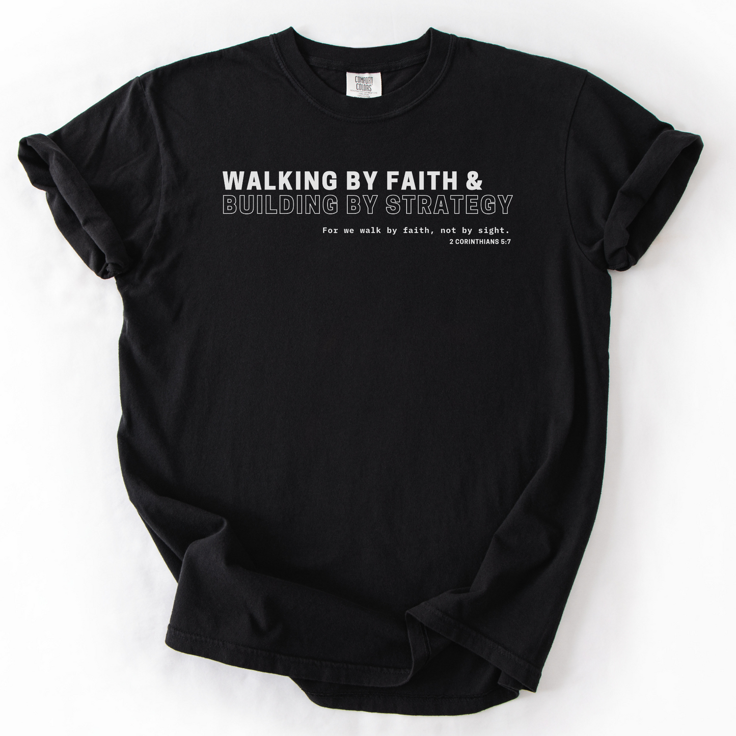 Walking by Faith & Building by Strategy – Faith-Based Entrepreneur T-Shirt