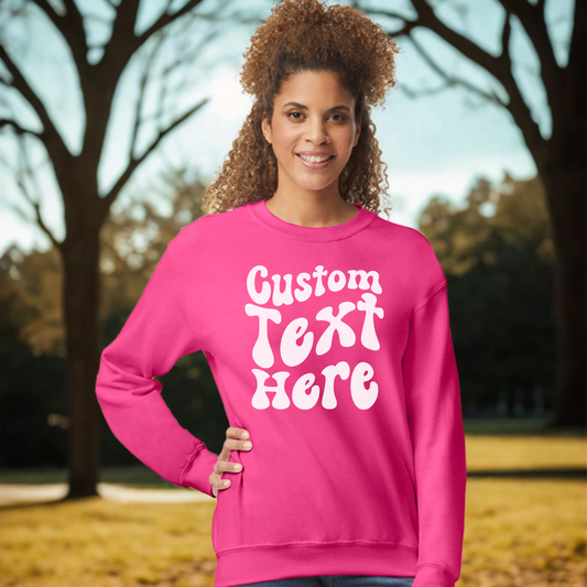 Design Your Own Custom Sweatshirt (starting at $35)