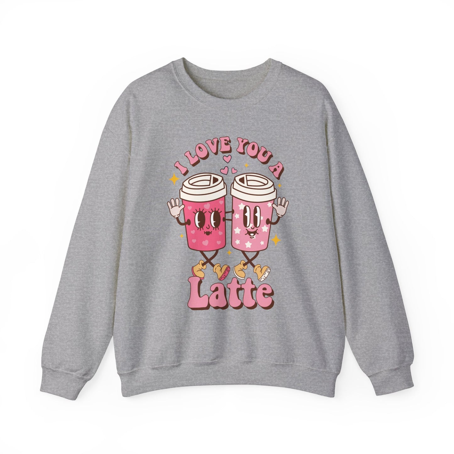 I Love You a Latte - Sweatshirt