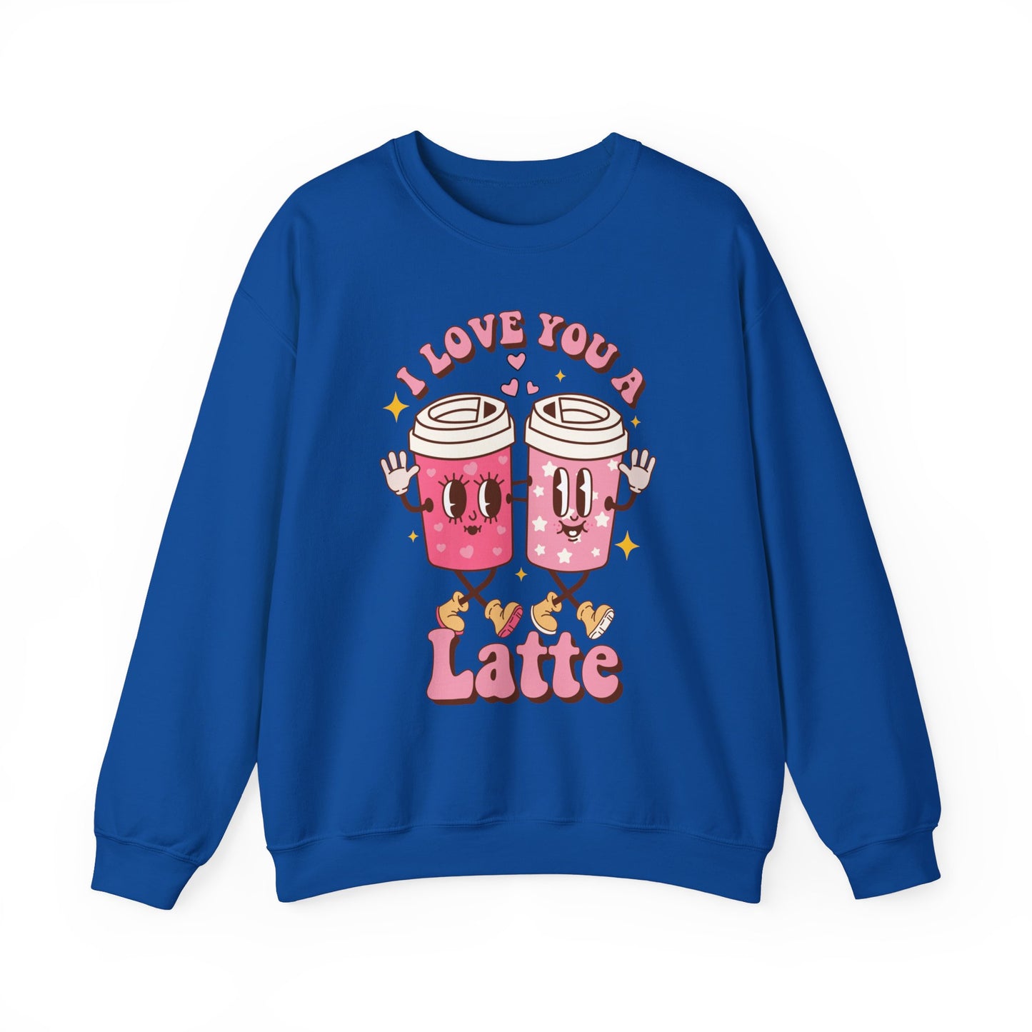 I Love You a Latte - Sweatshirt