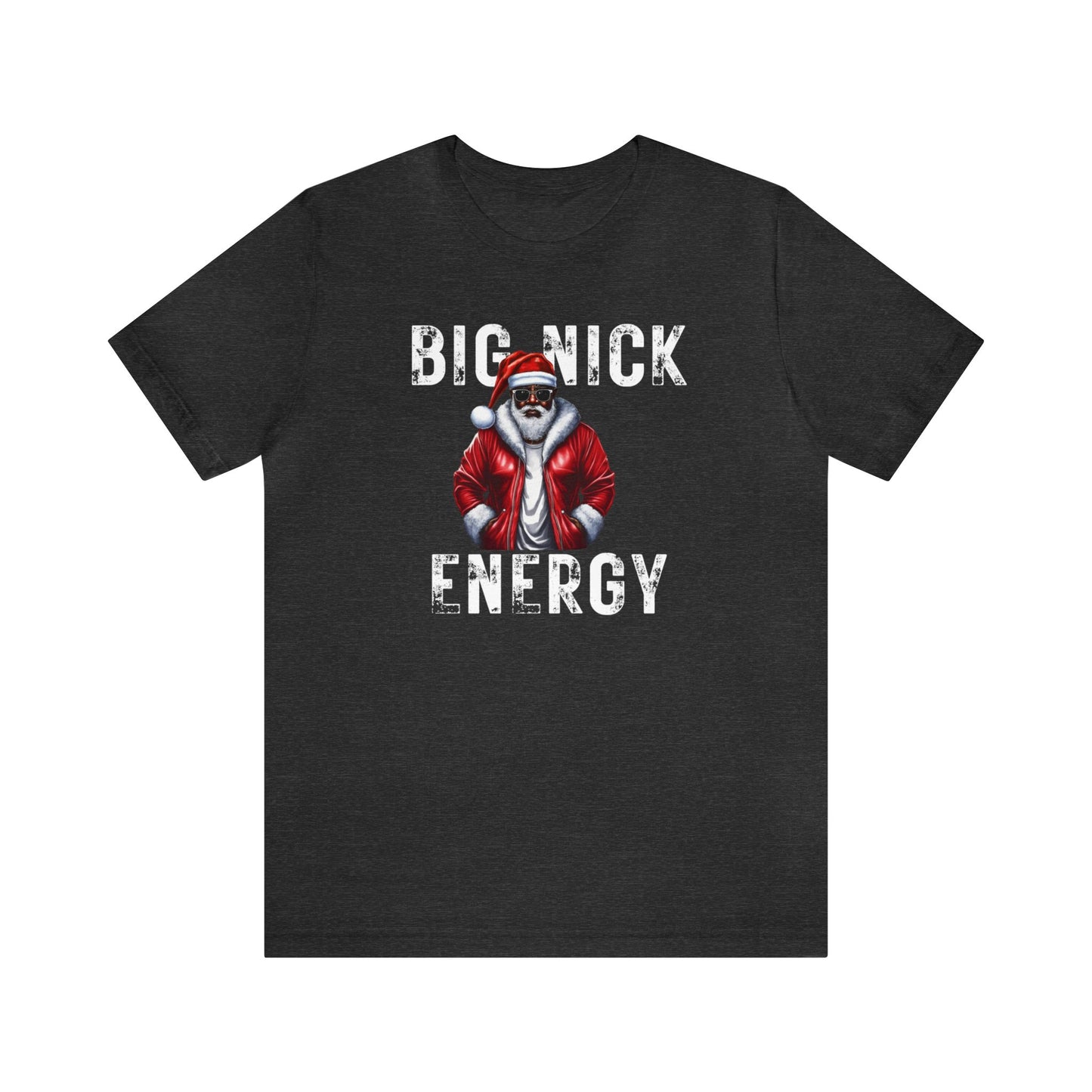 Big Nick Energy T-shirt