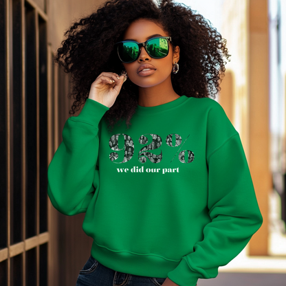 92% We Did Our Part - Sweatshirt (BW)