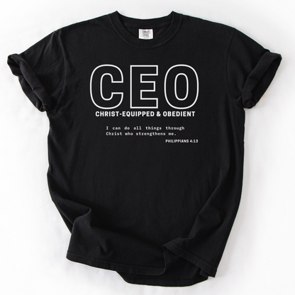 CEO: Christ-Equipped & Obedient  –  Faith-Based Entrepreneur T-Shirt