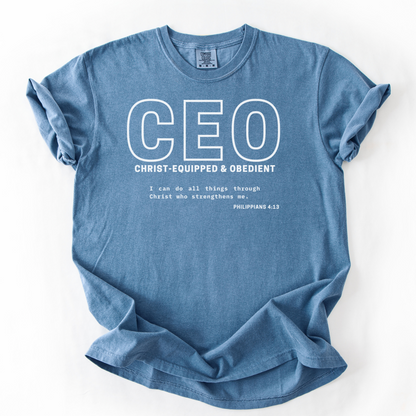 CEO: Christ-Equipped & Obedient  –  Faith-Based Entrepreneur T-Shirt