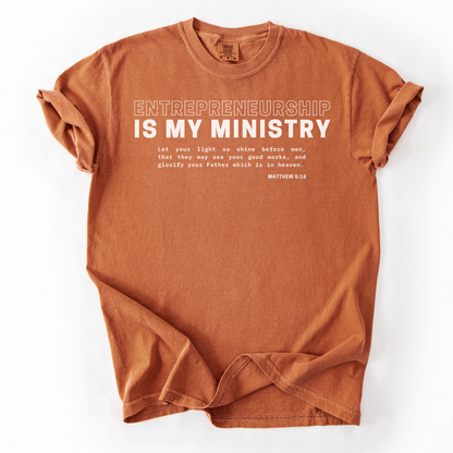 Entrepreneurship Is My Ministry  –  Faith-Based Entrepreneur T-Shirt
