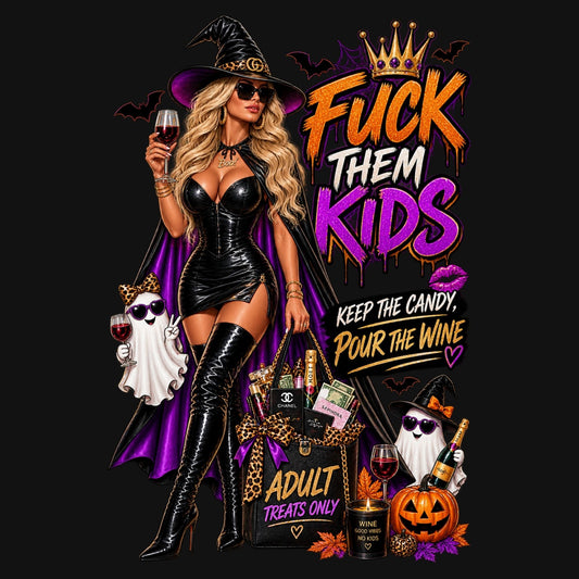 Fuck Them Kids Halloween Long Sleeve t-Shirt | Keep the Candy Pour the Wine Tee- Caucasian