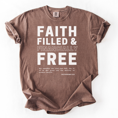 Faith-Filled & Financially Free – Faith-Based Entrepreneur T-Shirt