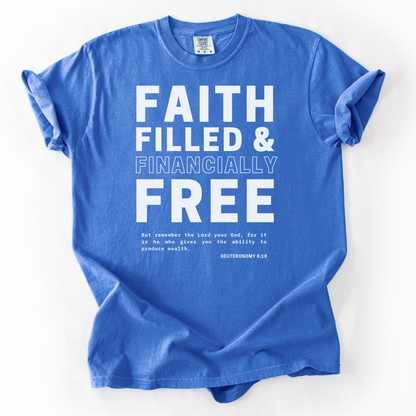 Faith-Filled & Financially Free – Faith-Based Entrepreneur T-Shirt