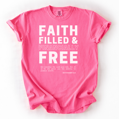 Faith-Filled & Financially Free – Faith-Based Entrepreneur T-Shirt