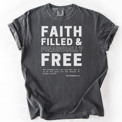 Faith-Filled & Financially Free – Faith-Based Entrepreneur T-Shirt