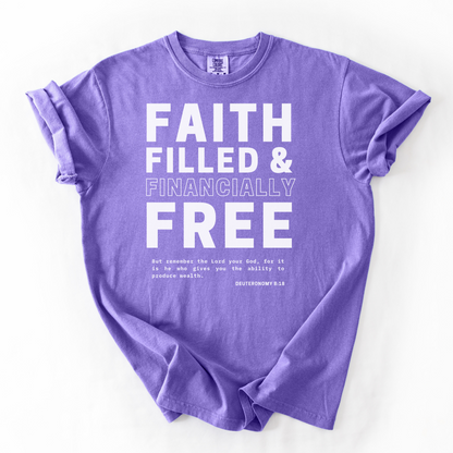 Faith-Filled & Financially Free – Faith-Based Entrepreneur T-Shirt