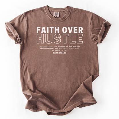Faith Over Hustle – Faith-Based Entrepreneur T-Shirt