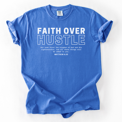 Faith Over Hustle – Faith-Based Entrepreneur T-Shirt