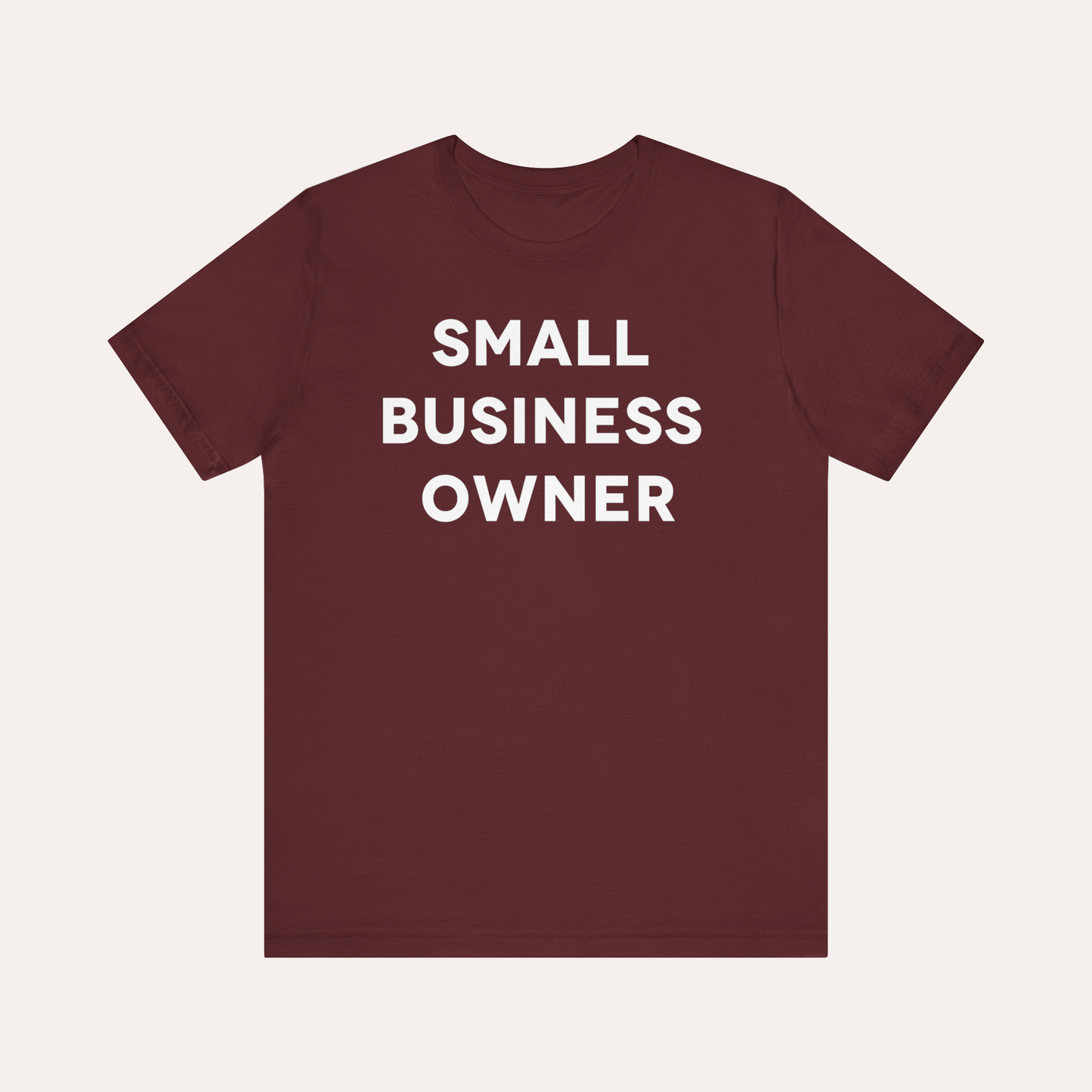 Small Business Owner T-Shirt