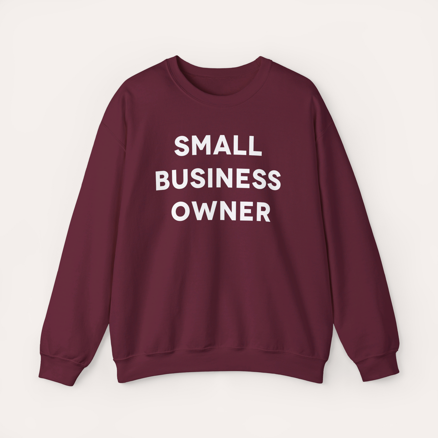 Small Business Owner Sweatshirt