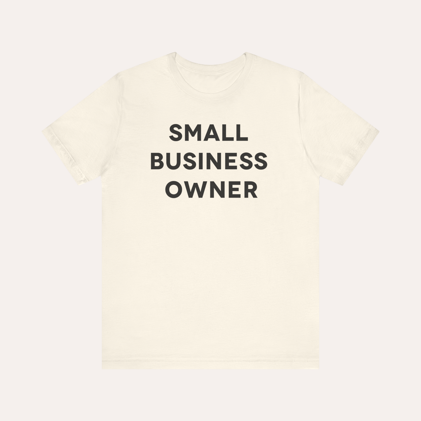 Small Business Owner T-Shirt