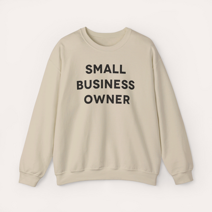 Small Business Owner Sweatshirt