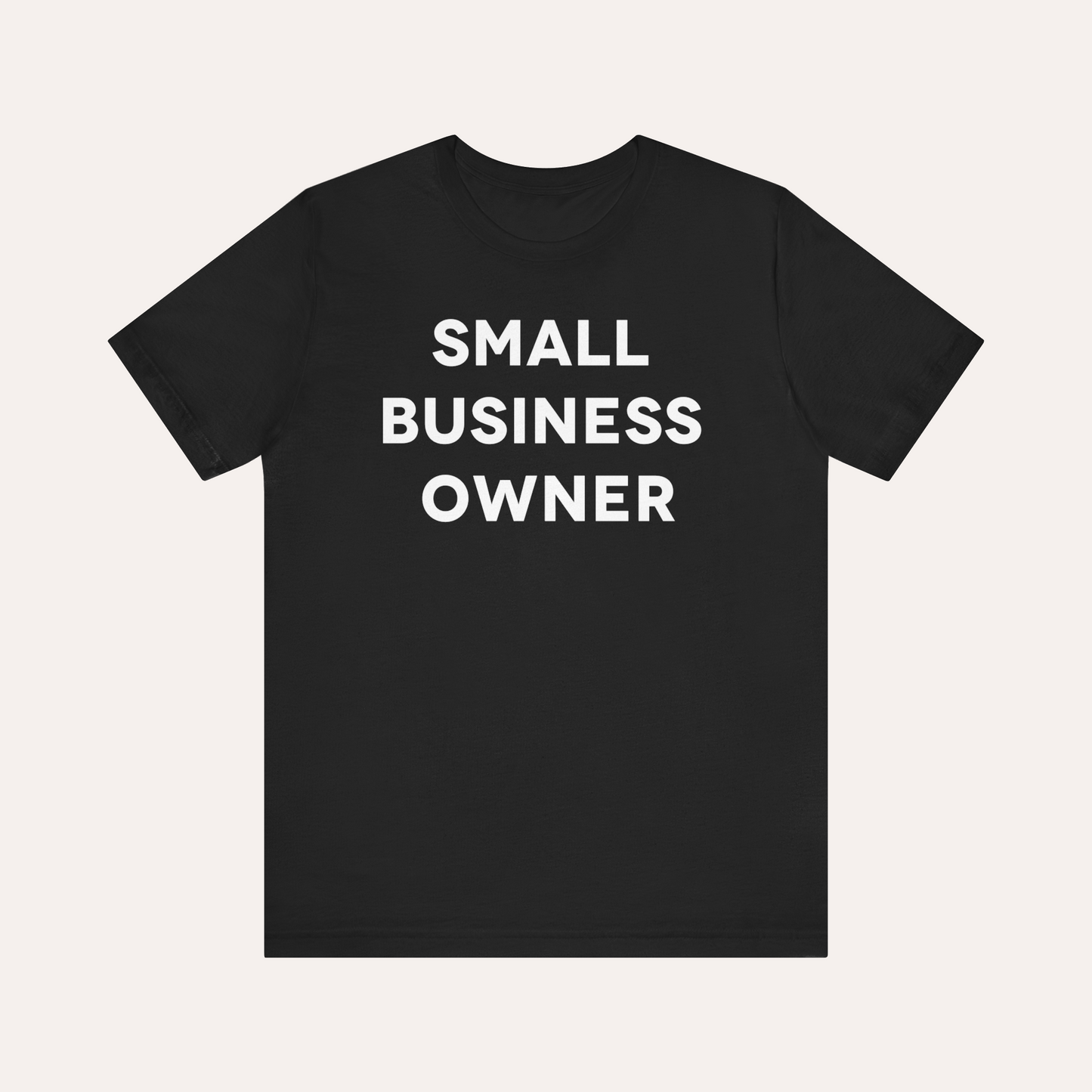 Small Business Owner T-Shirt