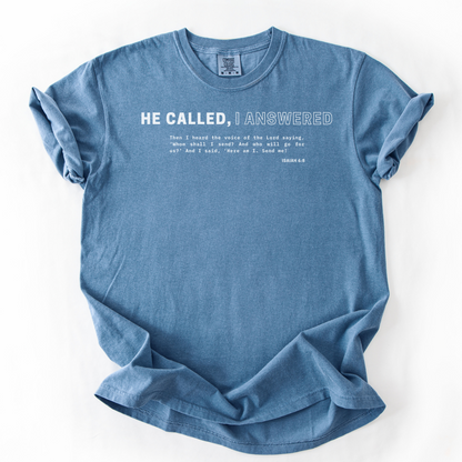 He Called, I Answered – Faith-Based Entrepreneur T-Shirt