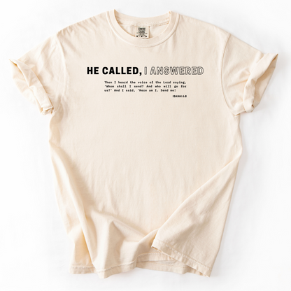 He Called, I Answered – Faith-Based Entrepreneur T-Shirt