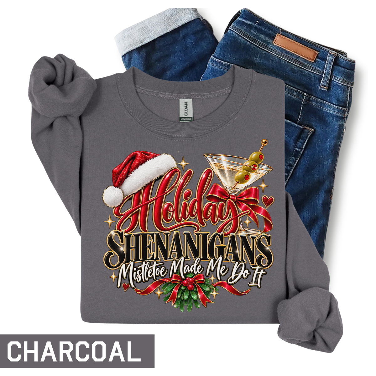 Holiday Shenanigans – Mistletoe Made Me Do It Sweatshirt (martini)| Funny Christmas Crewneck | HWS Apparel