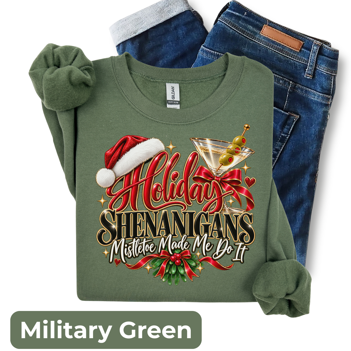 Holiday Shenanigans – Mistletoe Made Me Do It Sweatshirt (martini)| Funny Christmas Crewneck | HWS Apparel