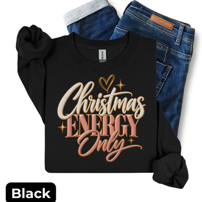 Christmas Energy Only Sweatshirt | Pink & Gold Holiday Crewneck | HWS Apparel