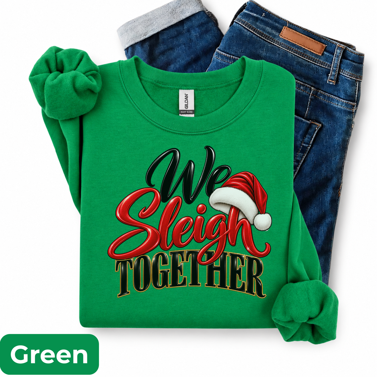 We Sleigh Together Christmas Sweatshirt | Matching Holiday Crewneck | HWS Apparel