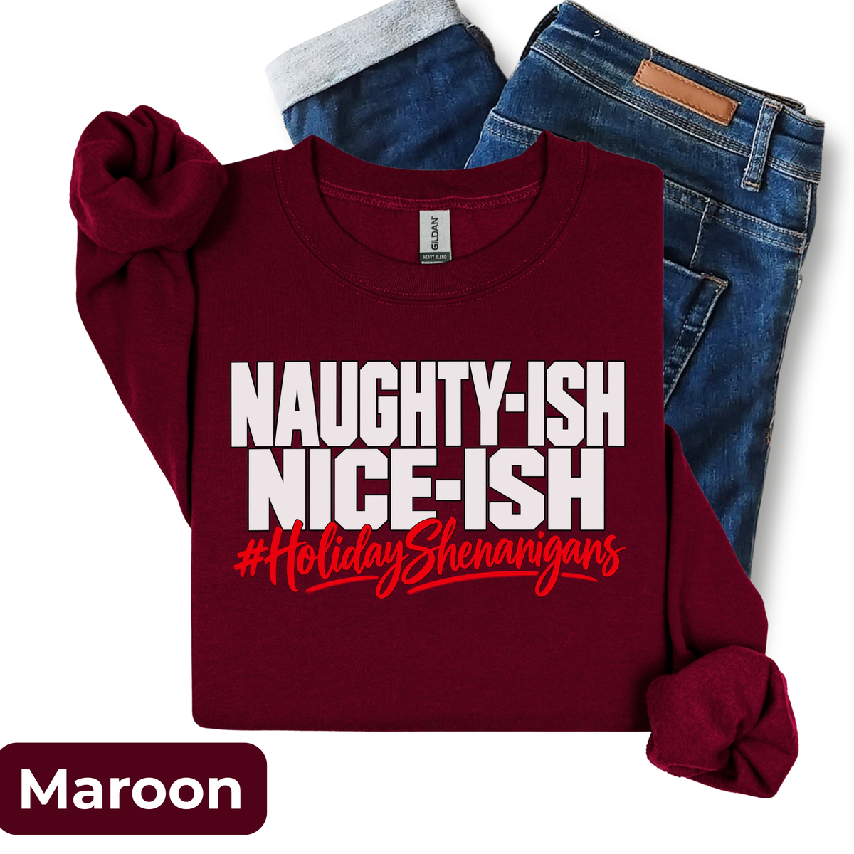 Naughty-ish Nice-ish Christmas Sweatshirt | Funny Holiday Shenanigans Crewneck | HWS Apparel