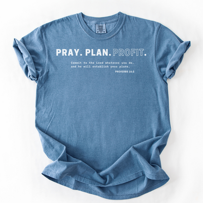 Pray. Plan. Profit. – Faith-Based Entrepreneur T-Shirt