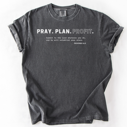 Pray. Plan. Profit. – Faith-Based Entrepreneur T-Shirt