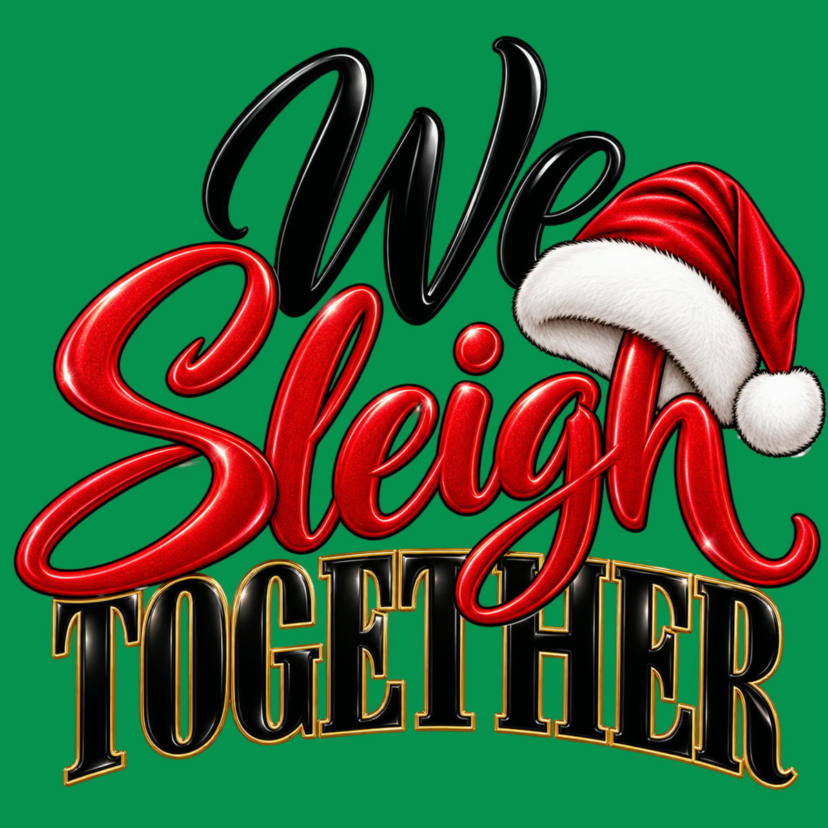 We Sleigh Together Christmas Sweatshirt | Matching Holiday Crewneck | HWS Apparel