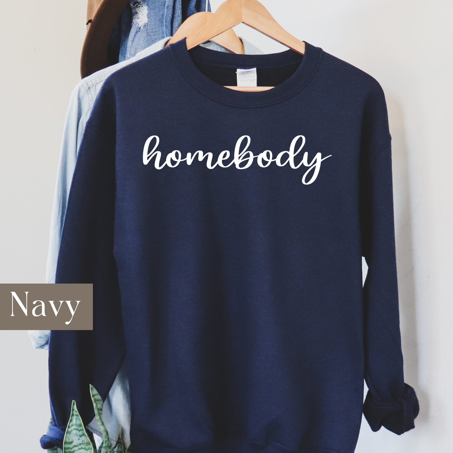 Homebody - Sweatshirt