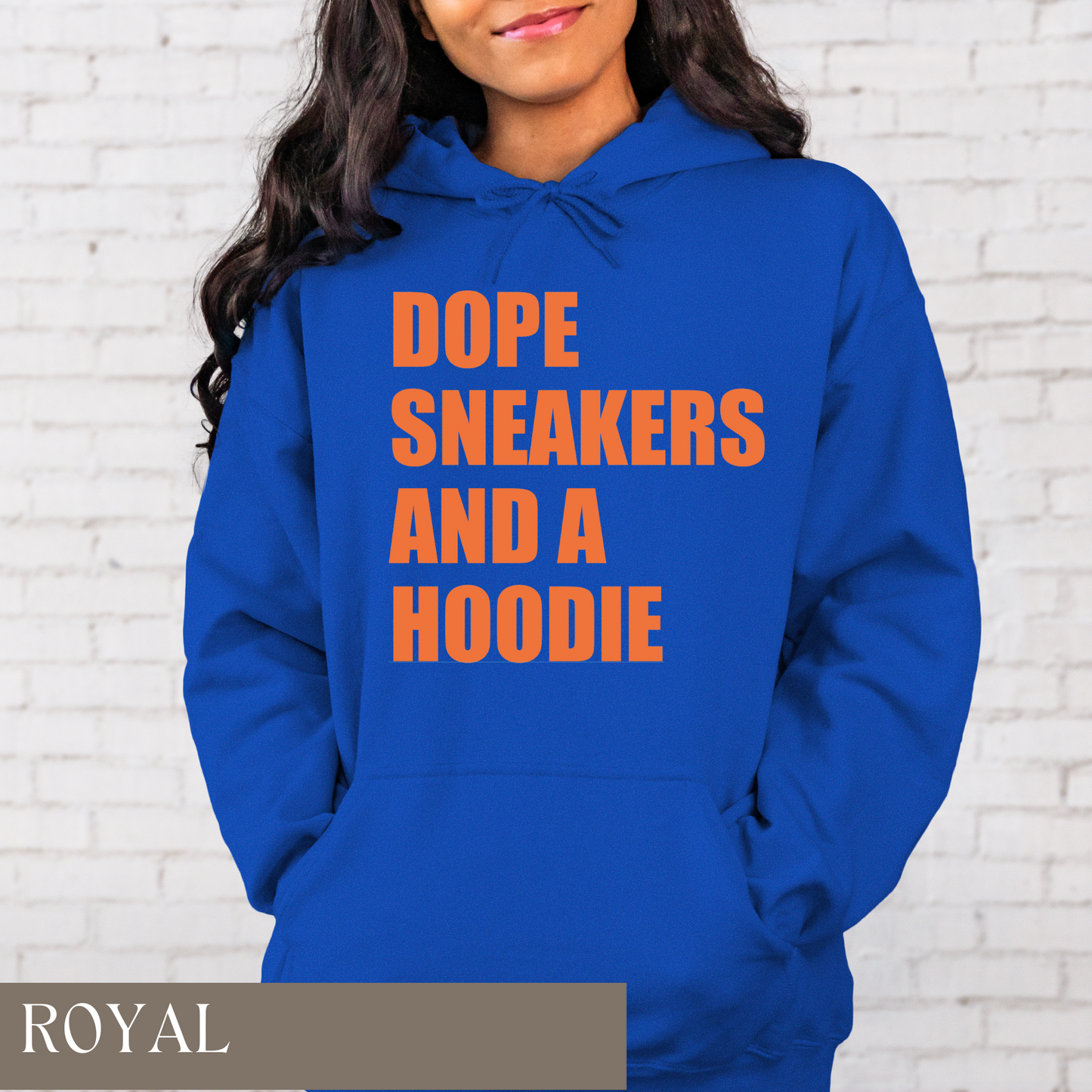 Dope Sneakers and a Hoodie - Hoodie