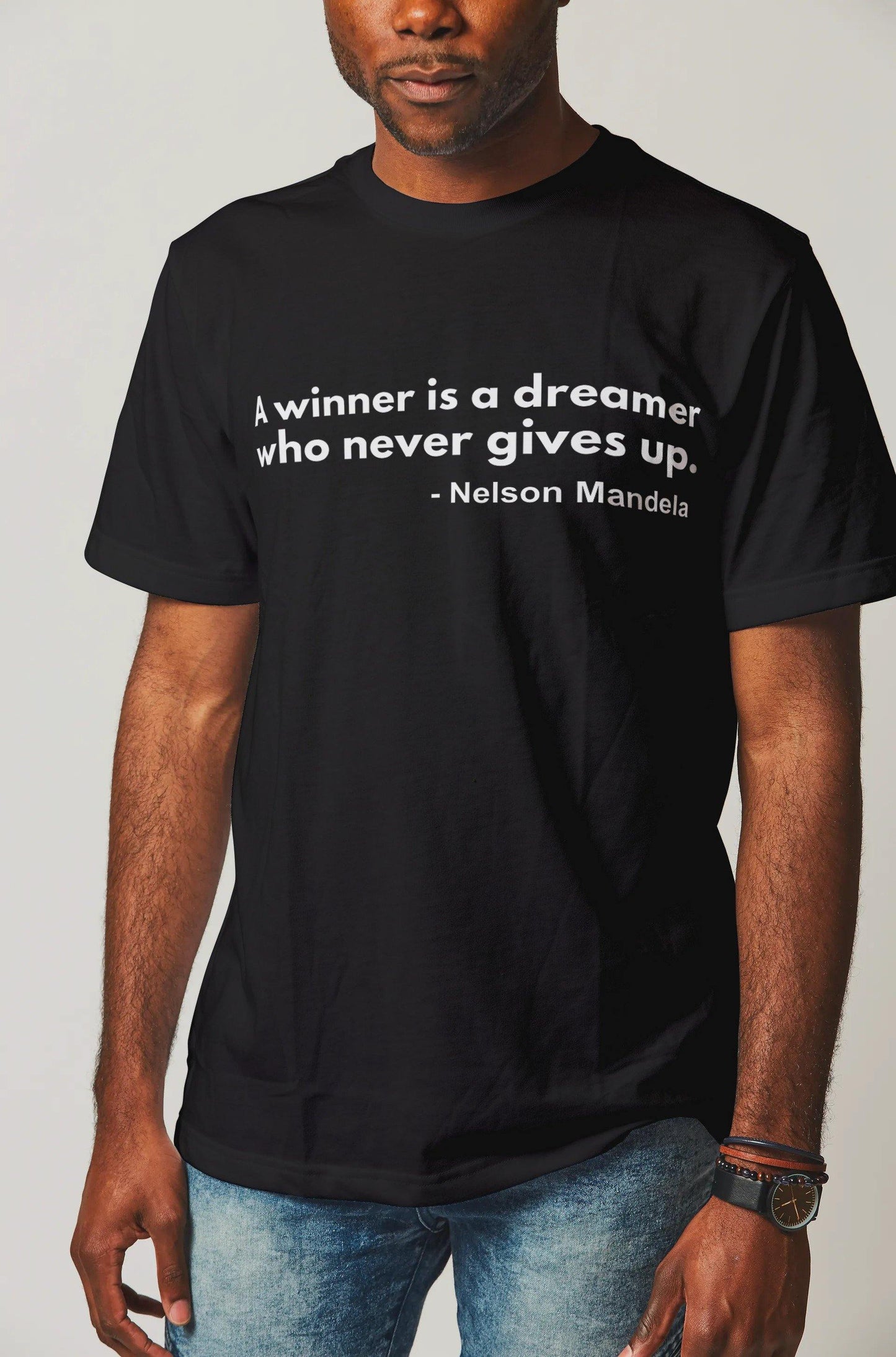 A Winner Is a Dreamer Nelson Mandela T-Shirt | Nelson Mandela Quote - Healthy Wealthy Skinny