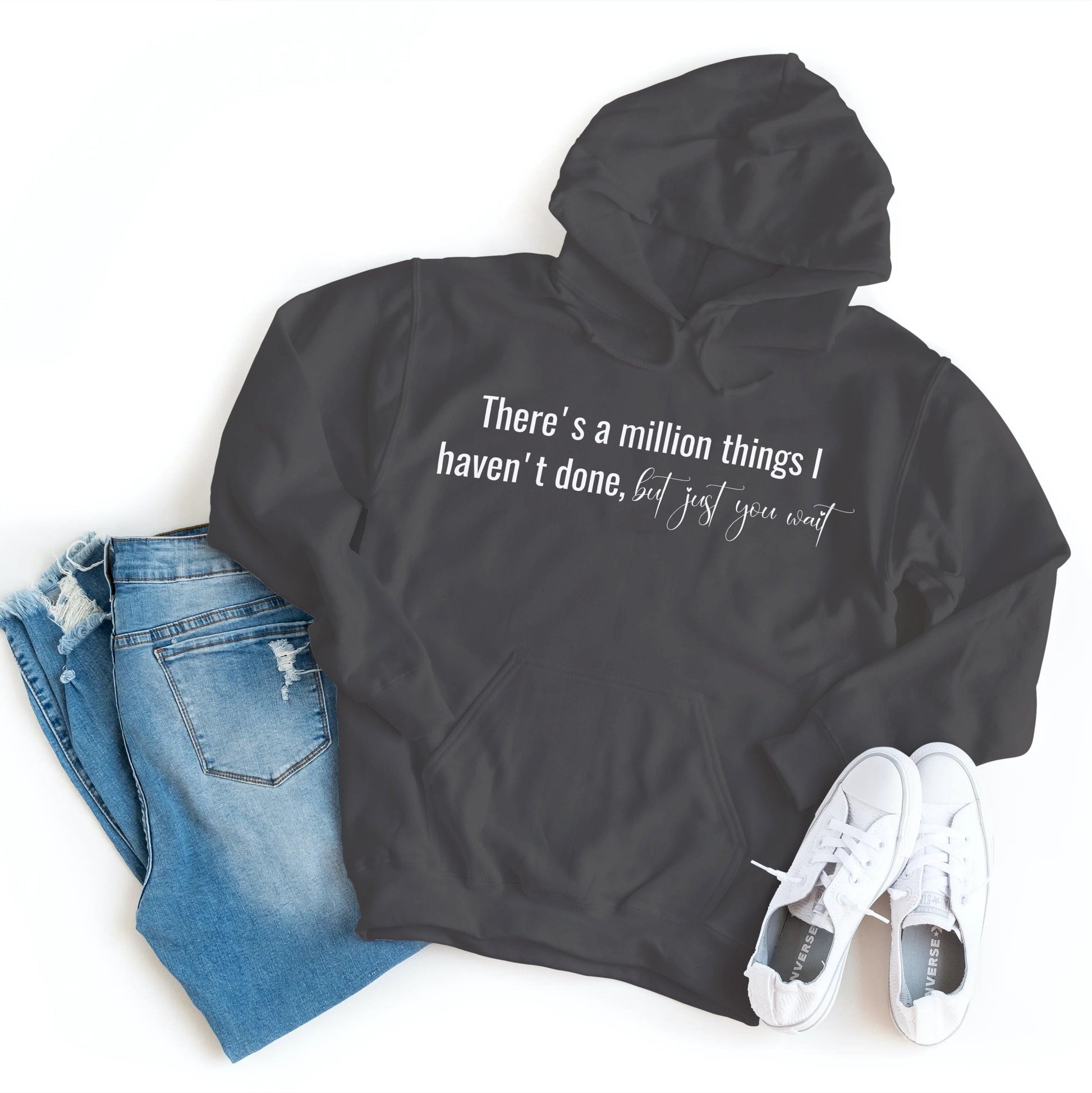 Hamilton - There's A Million Things I Haven't Done, But Just You Wait - Hoodie - Healthy Wealthy Skinny