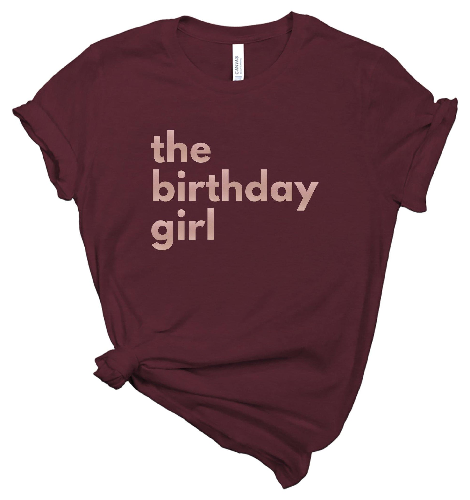 the birthday girl - Personalized Women's Birthday Shirt - Healthy Wealthy Skinny