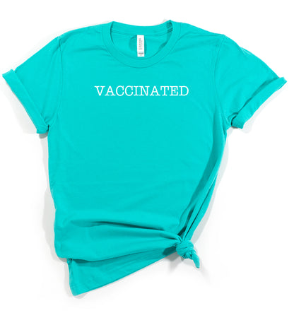 Vaccinated - T-Shirt