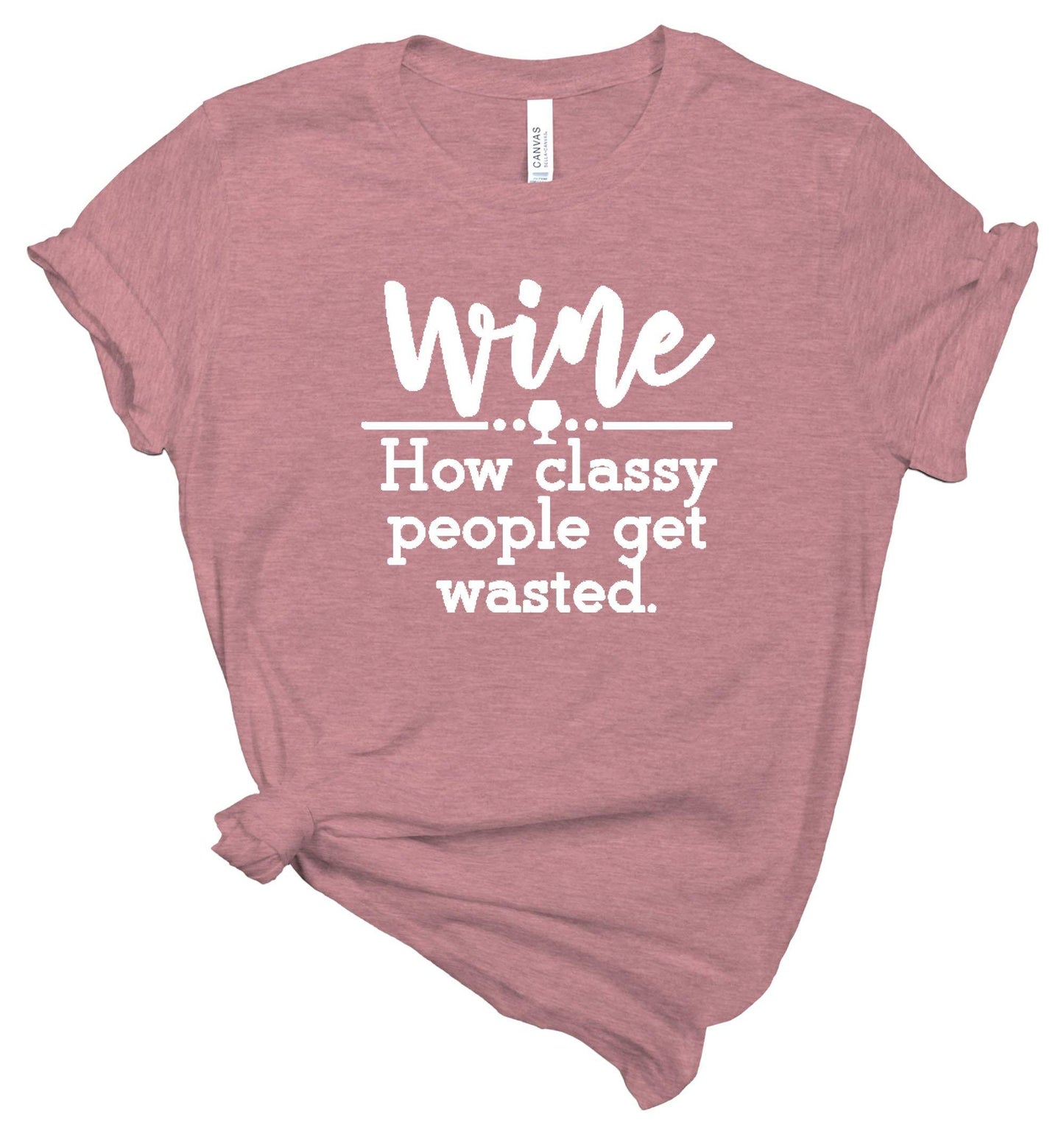 Wine Tasting Shirts - T-Shirt - Healthy Wealthy Skinny